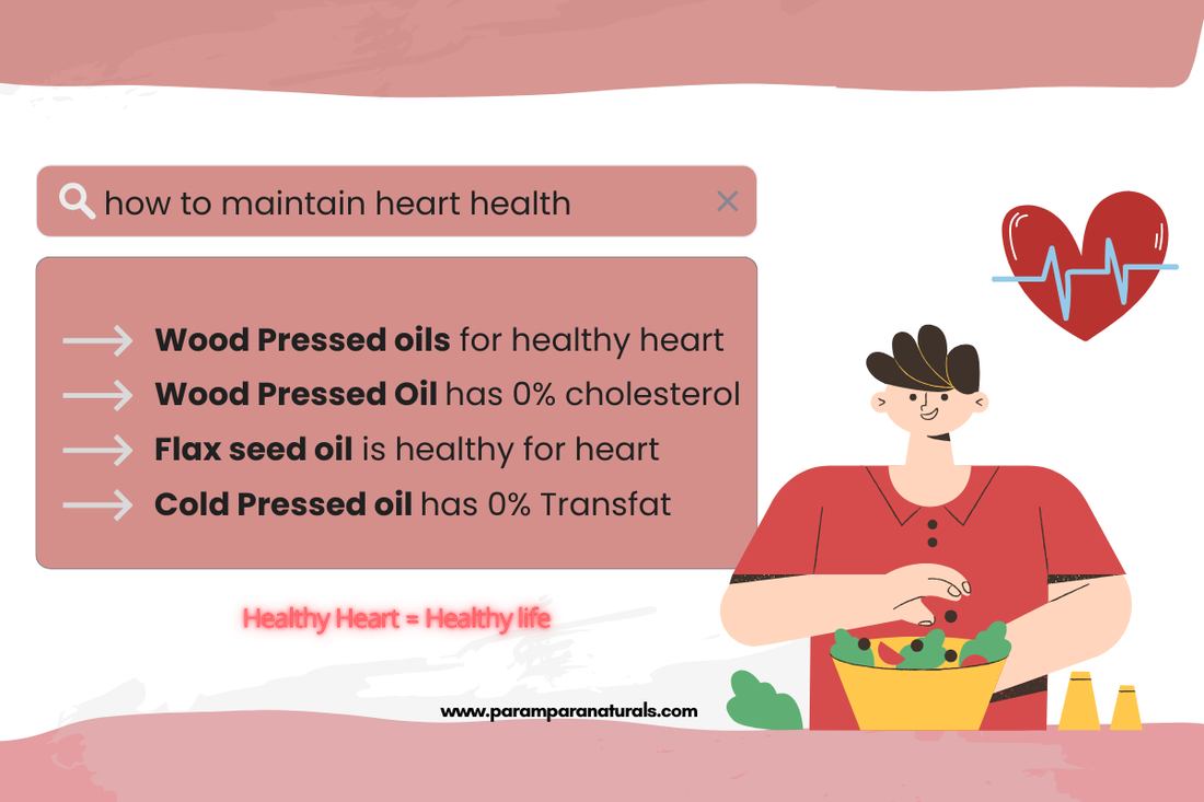 Healthy heart with wood pressed oils